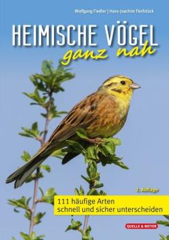 Heimische Vögel ganz nah - Fiedler/Fünfstück