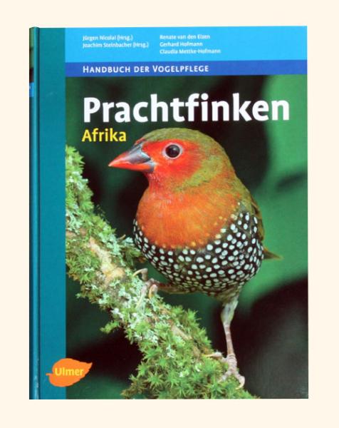 Prachtfinken Afrika - Nicolai/Steinbacher