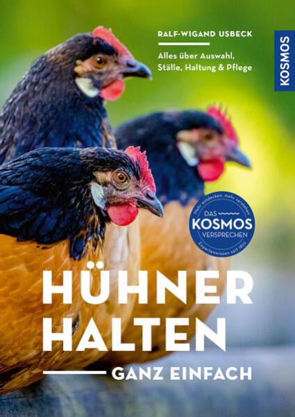 Hühner halten - ganz einfach - Usbeck